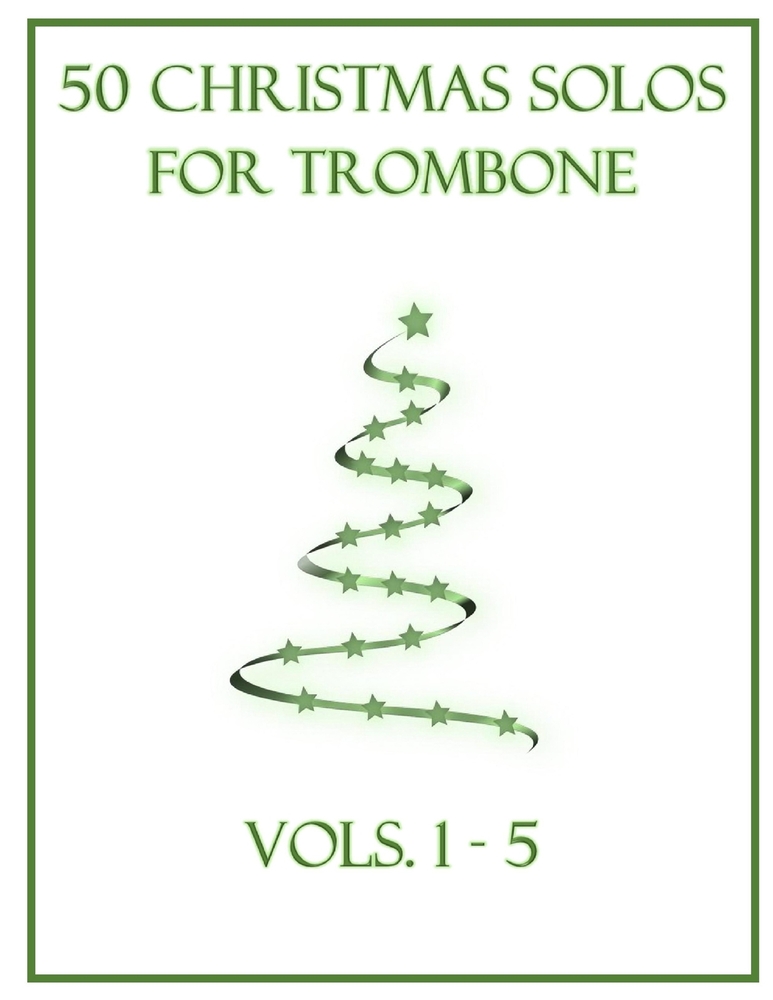 50 Christmas Solos for Trombone: Vols. 1-5 cover