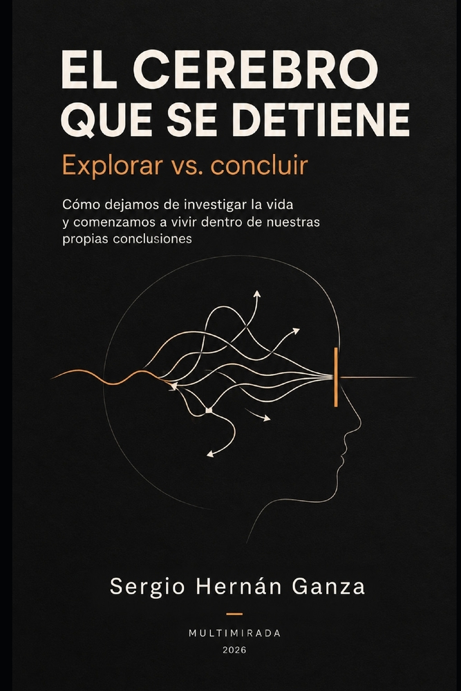 El cerebro que se detiene: Explorar vs. concluir cover