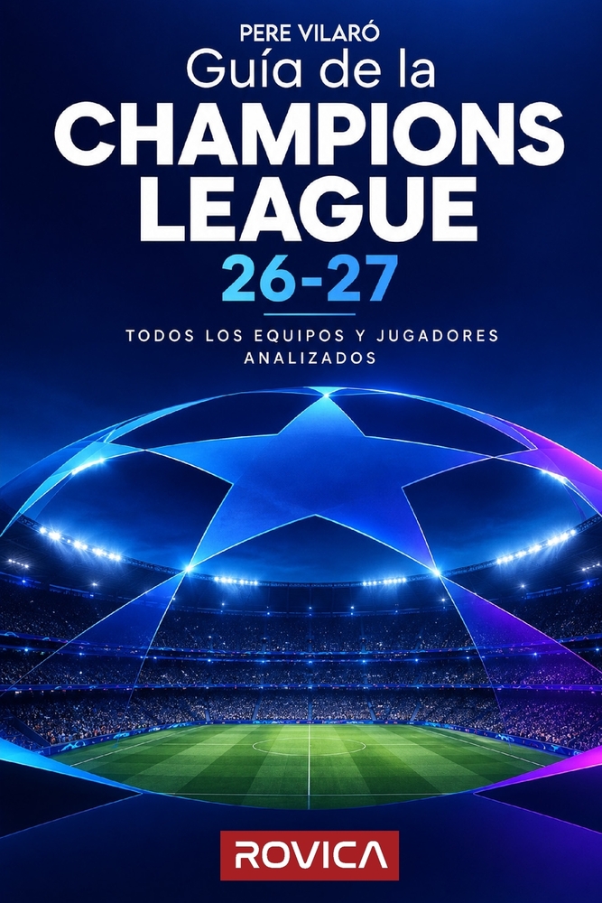 Guía de la Champions League 26-27: Todos los equipos y jugadores analizados cover