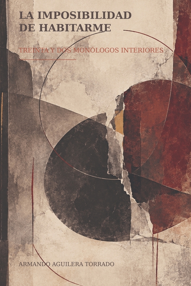 La imposibilidad de habitarme: Treita y dos monologos interiores cover