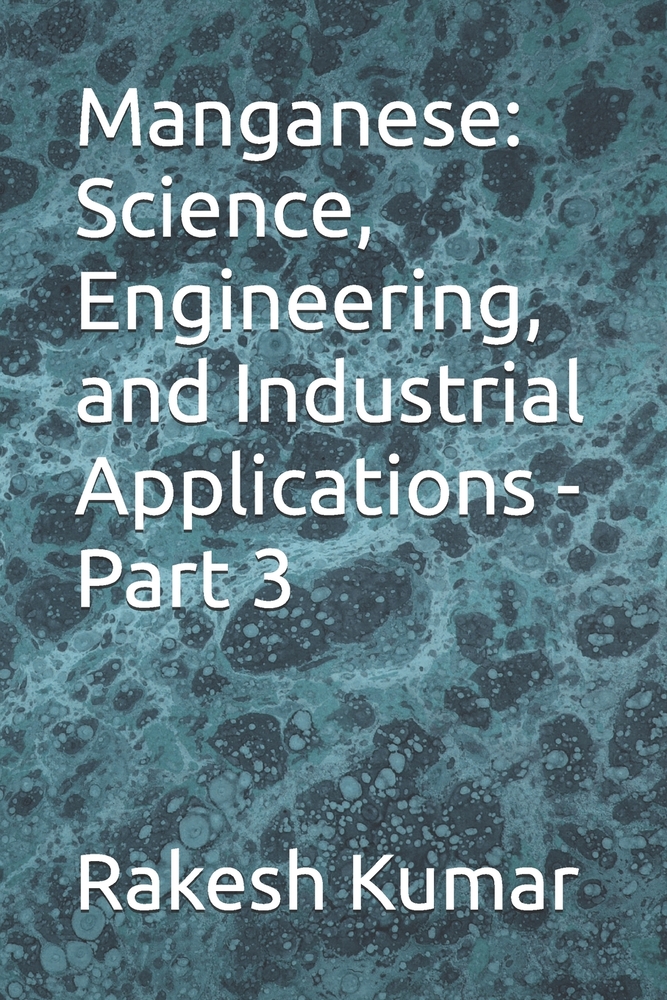 Manganese: Science, Engineering, and Industrial Applications cover