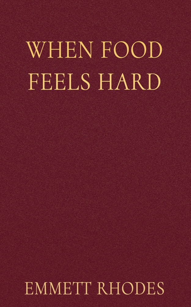 When Food Feels Hard: Supportive Affirmations for Managing Overeating and Moving Forward With Greater Ease cover