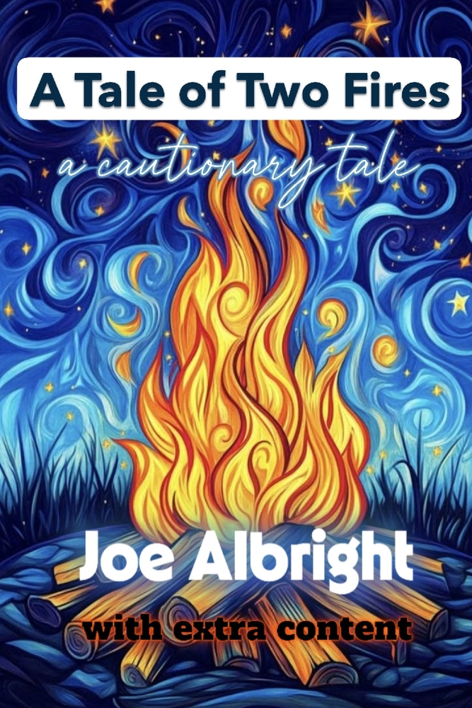 A Tale of Two Fires: a cautionary tale cover