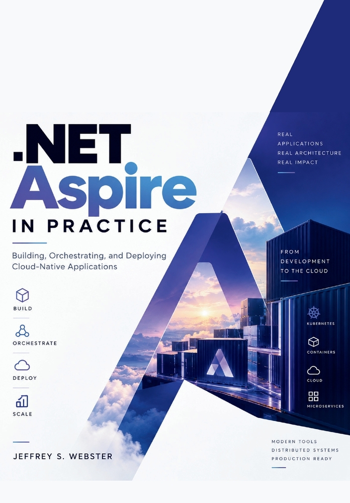 .NET Aspire in Practice: Building, Orchestrating, and Deploying Cloud-Native Applications cover