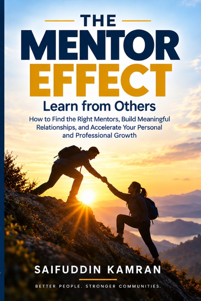 The Mentor Effect: How to Find the Right Mentors Learn from Their Experience, and Accelerate Your Personal and Professional Growth cover