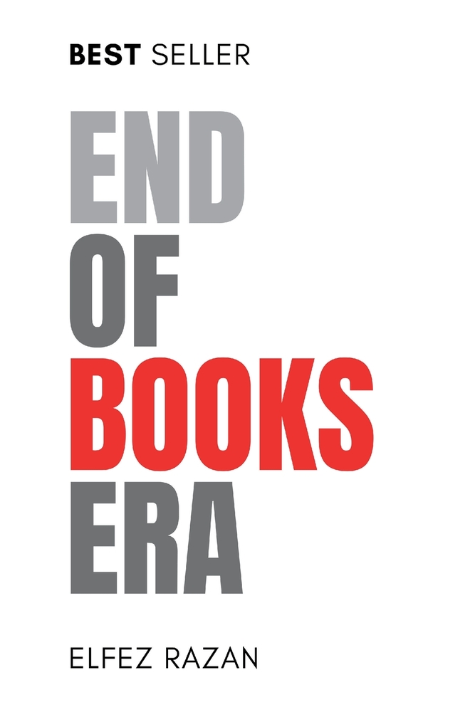 End of Books Era: A Comprehensive Examination of How We Lost Our Ability to Read Deeply-and a Manifesto for Taking It Back cover