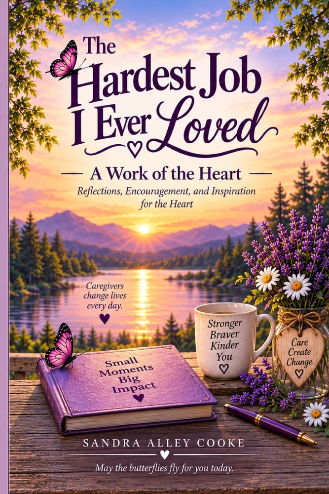 The Hardest Job I ever Loved cover