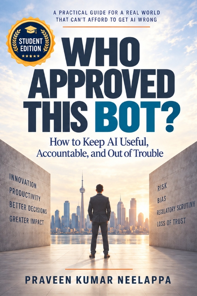 Who Approved This Bot?: How to Keep AI Useful, Accountable, and Out of Trouble: Student Edition cover