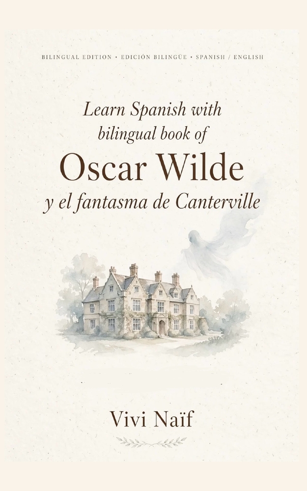 Learn Spanish with bilingual book of Oscar Wilde y el Fantasma de Canterville cover