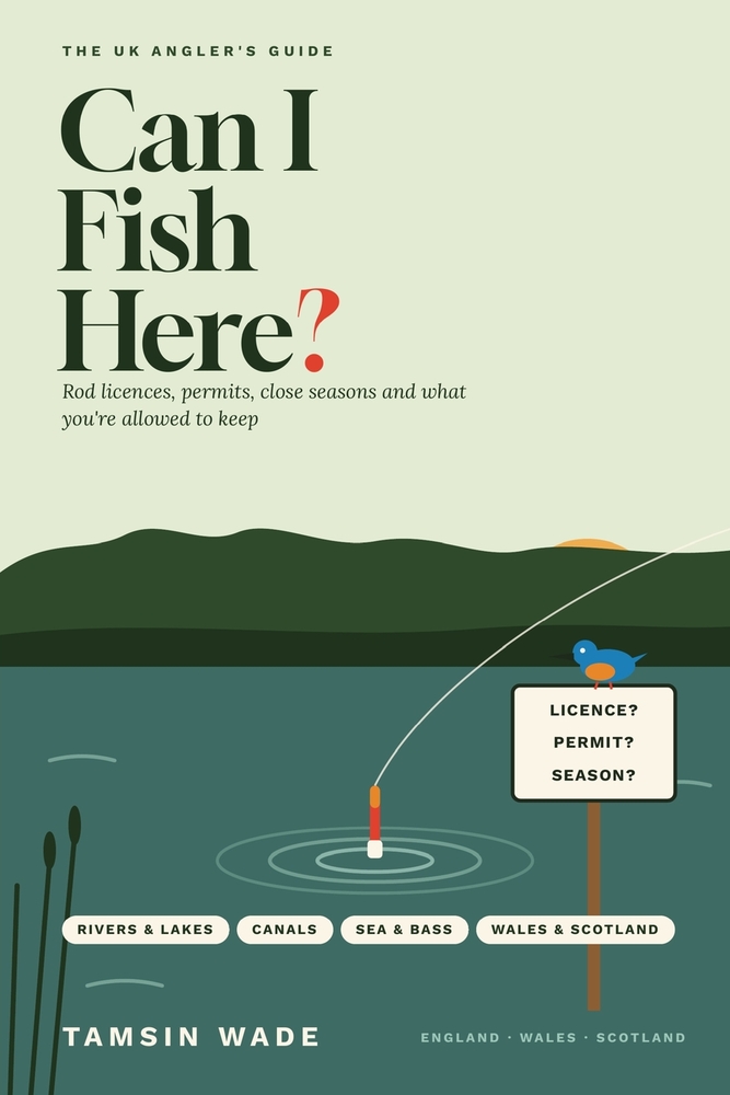 Can I Fish Here?: The UK Angler's Guide to Rod Licences, Permits, Close Seasons and What You're Allowed to Keep cover