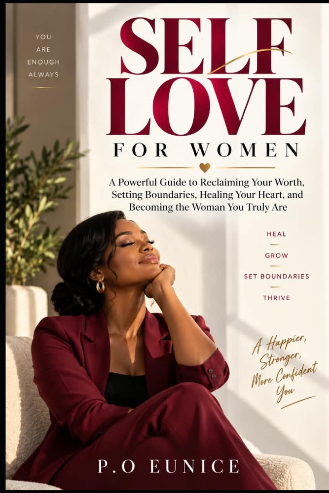 Self Love For Women: A Powerful Guide to Reclaiming Your Worth, Setting Boundaries, Healing Your Heart, and Becoming the Woman You Truly Are cover