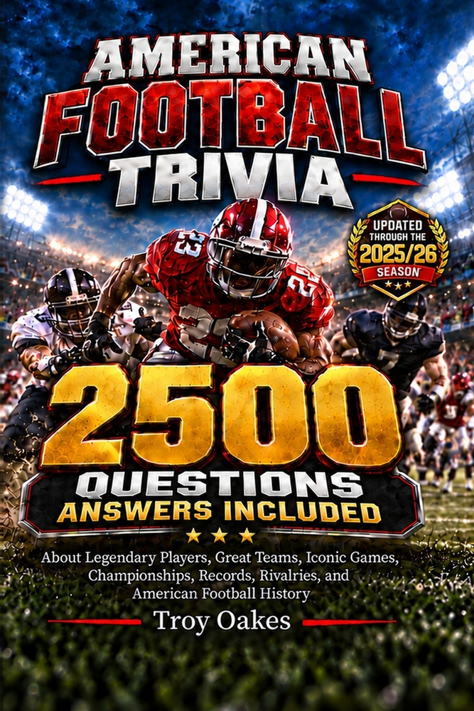The Big Book of American Football Trivia: 2,500 Multiple Choice Questions and Answers About Legendary Players, Great Teams, Iconic Games, Championship cover