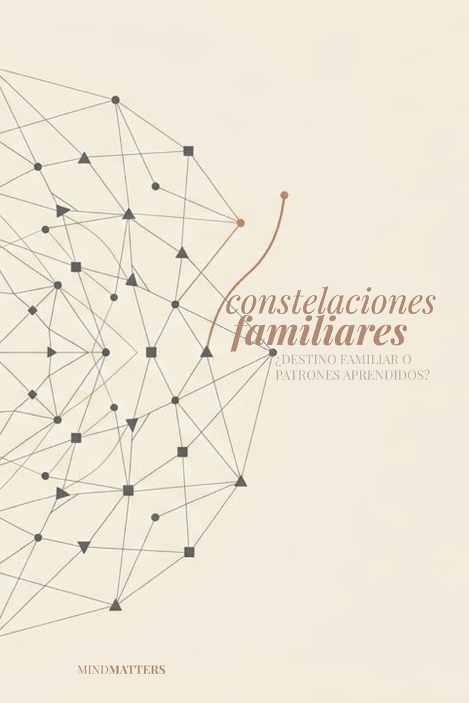 Constelaciones Familiares: ¿Destino Familiar O Patrones Aprendidos? cover