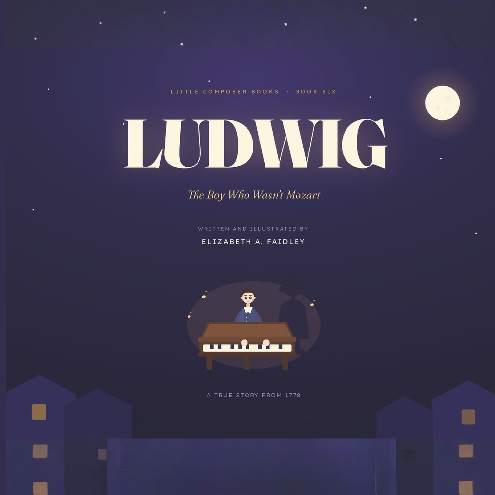 Ludwig: The Boy Who Wasn't Mozart cover