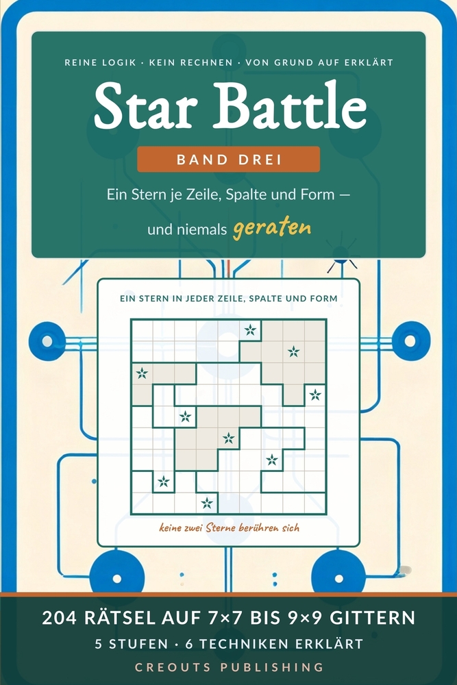 Star Battle: 204 Logikrätsel mit einem Stern, 7×7-9×9-Gitter - Fünf Stufen, jede Technik erklärt, alle Lösungen cover