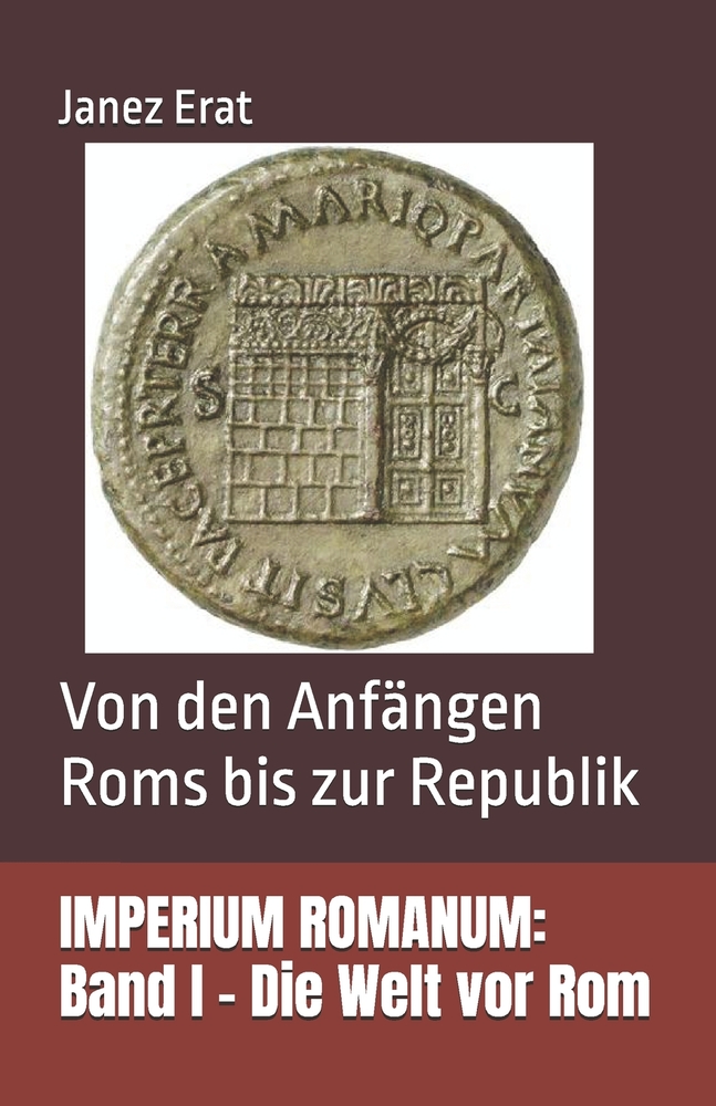 Imperium Romanum: Band I - Die Welt vor Rom: Von den Anfängen Roms bis zur Republik cover