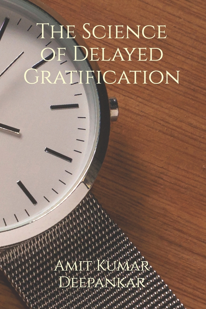 The Science of Delayed Gratification cover