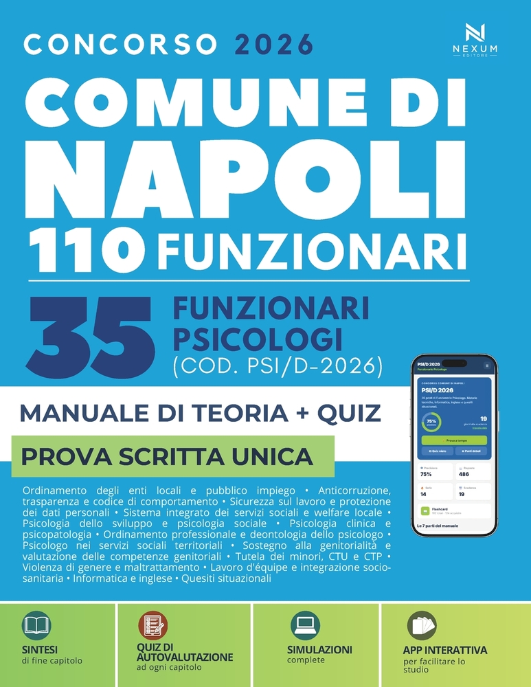 Concorso Comune di Napoli 110 Funzionari - 35 Funzionari Psicologi (COD. PSI/D-2026): Manuale di Preparazione e Quiz (App Inclusa con Flashcard e Simu cover