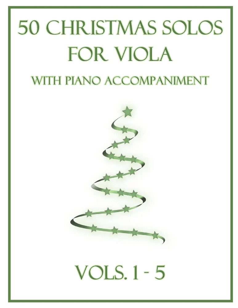50 Christmas Solos for Viola with Piano Accompaniment: Vols. 1-5 cover
