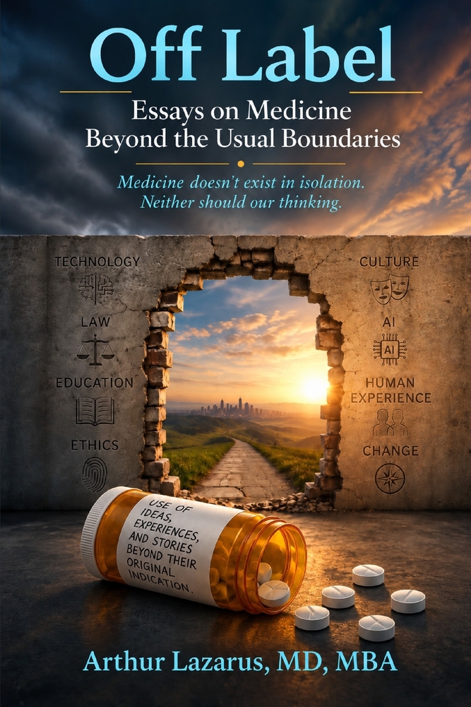 Off Label: Essays on Medicine Beyond the Usual Boundaries cover