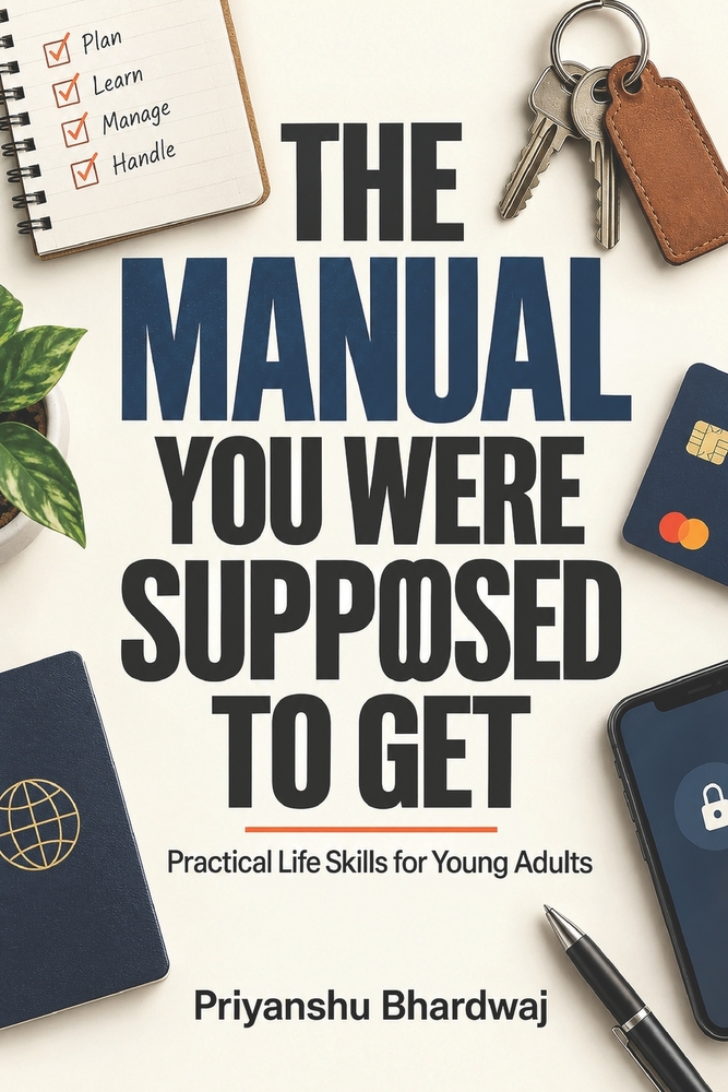 The Manual You Were Supposed to Get: Practical Life Skills for Young Adults cover