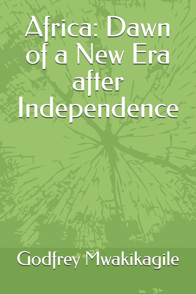 Africa: Dawn of a New Era after Independence cover