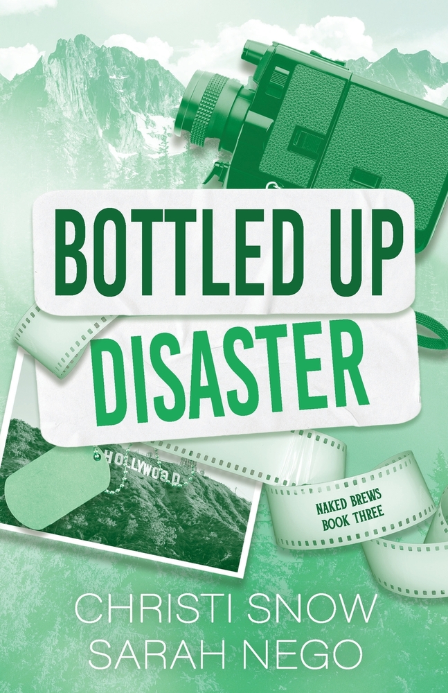Bottled Up Disaster: A Friends to Lovers Small Town Mountain Romcom cover