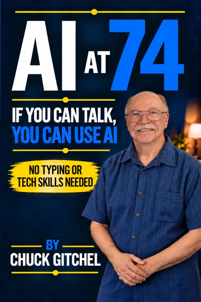 AI at 74: If You Can Talk, You Can Use AI cover