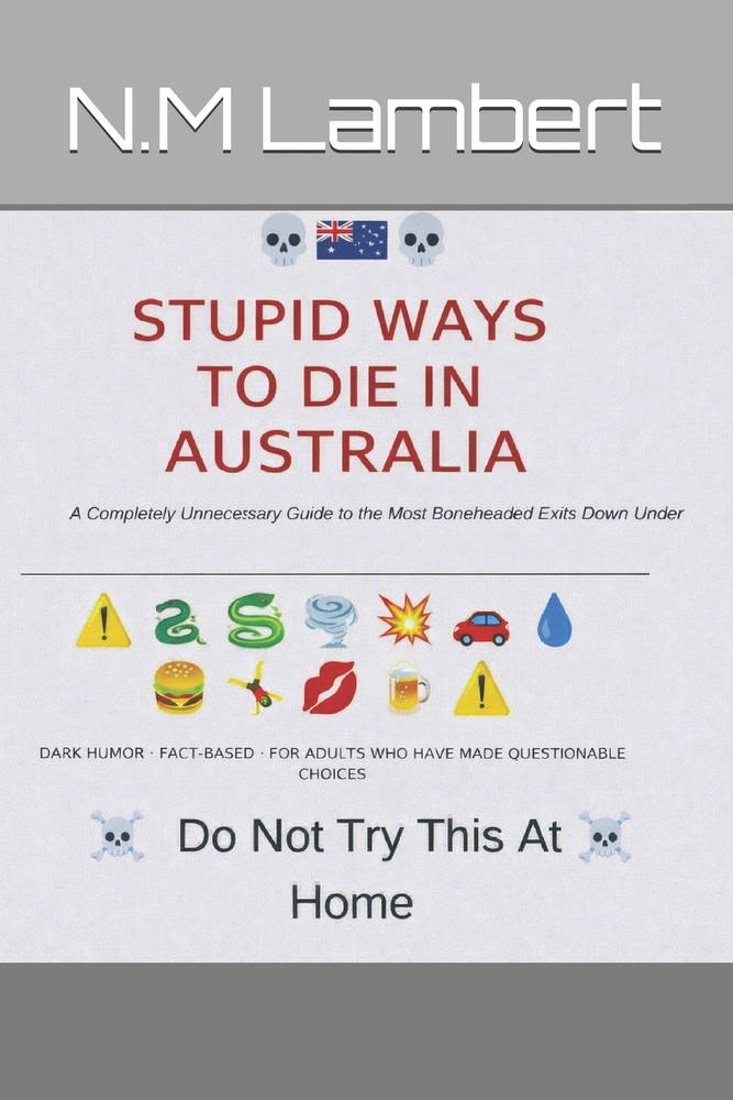 Stupid ways to die in Australia cover
