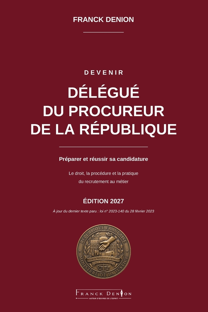 Devenir Délégué Du Procureur: Préparer et réussir sa candidature cover