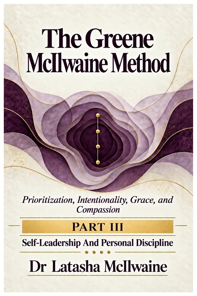 The Greene McIlwaine Method: Self-Leadership And Personal Discipline cover