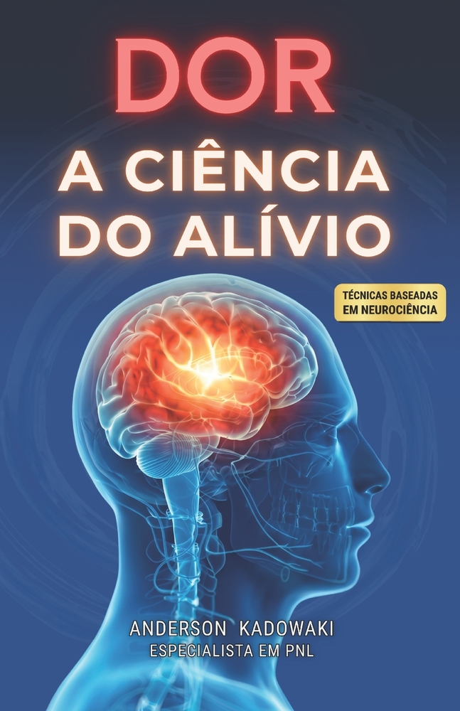 Dor: A Ciência do Alívio cover