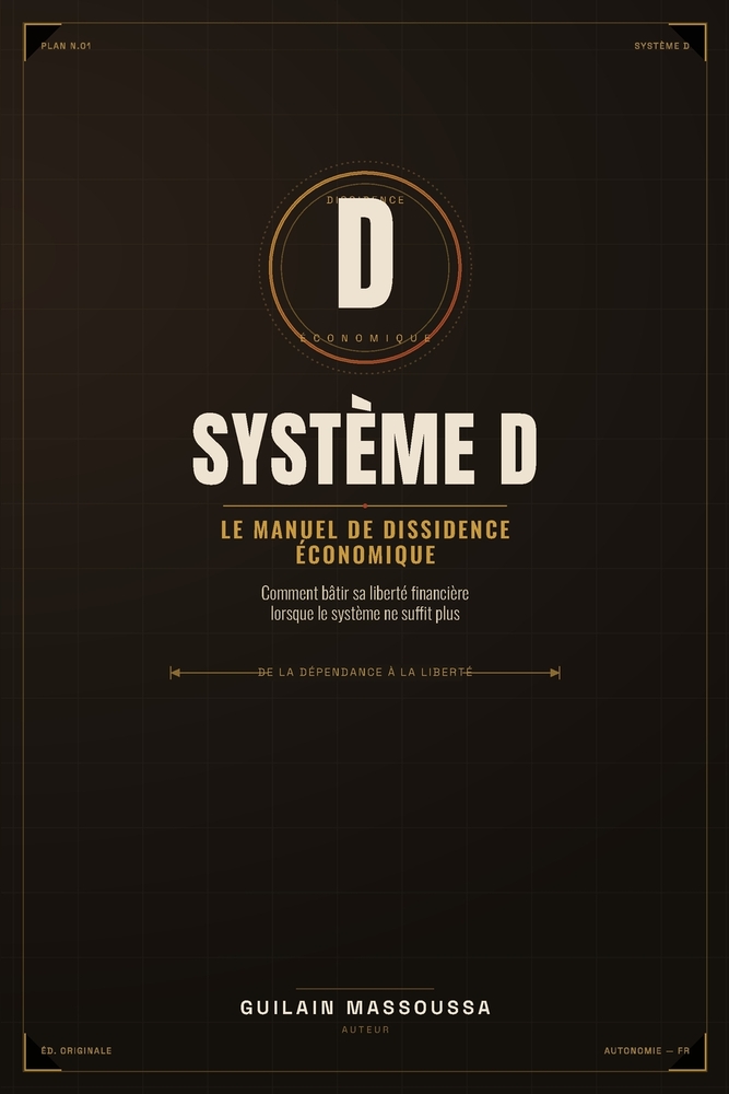 système D: Le manuel de dissidence économique cover