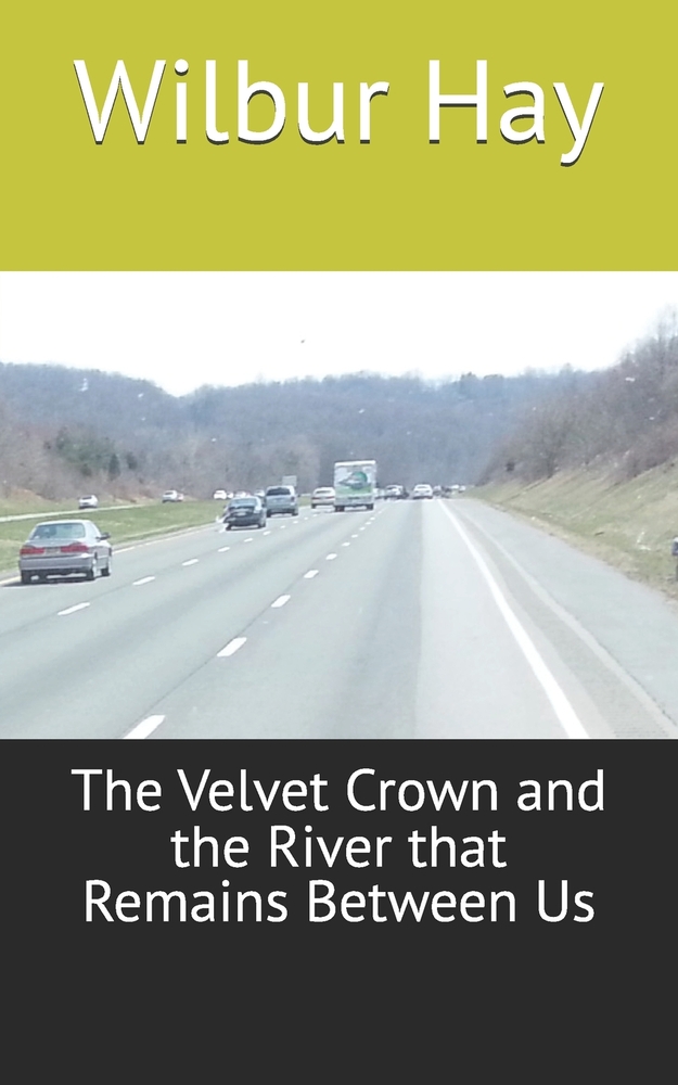 The Velvet Crown and the River that Remains Between Us cover