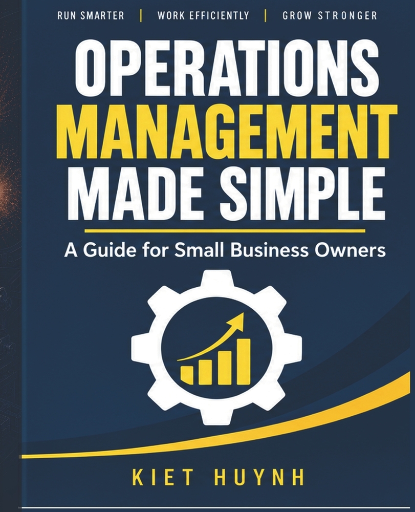 Operations Management Made Simple: A Guide for Small Business Owners cover