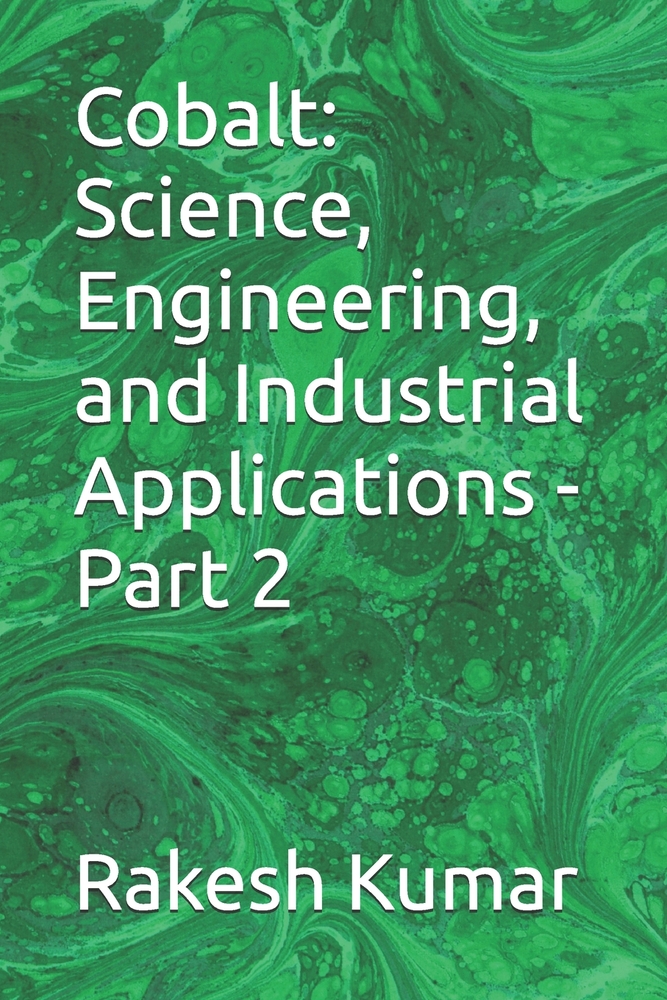 Cobalt: Science, Engineering, and Industrial Applications - Part 2 cover