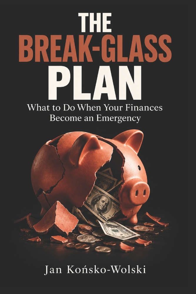 The Break-Glass Plan: What to Do When Your Finances Become an Emergency cover
