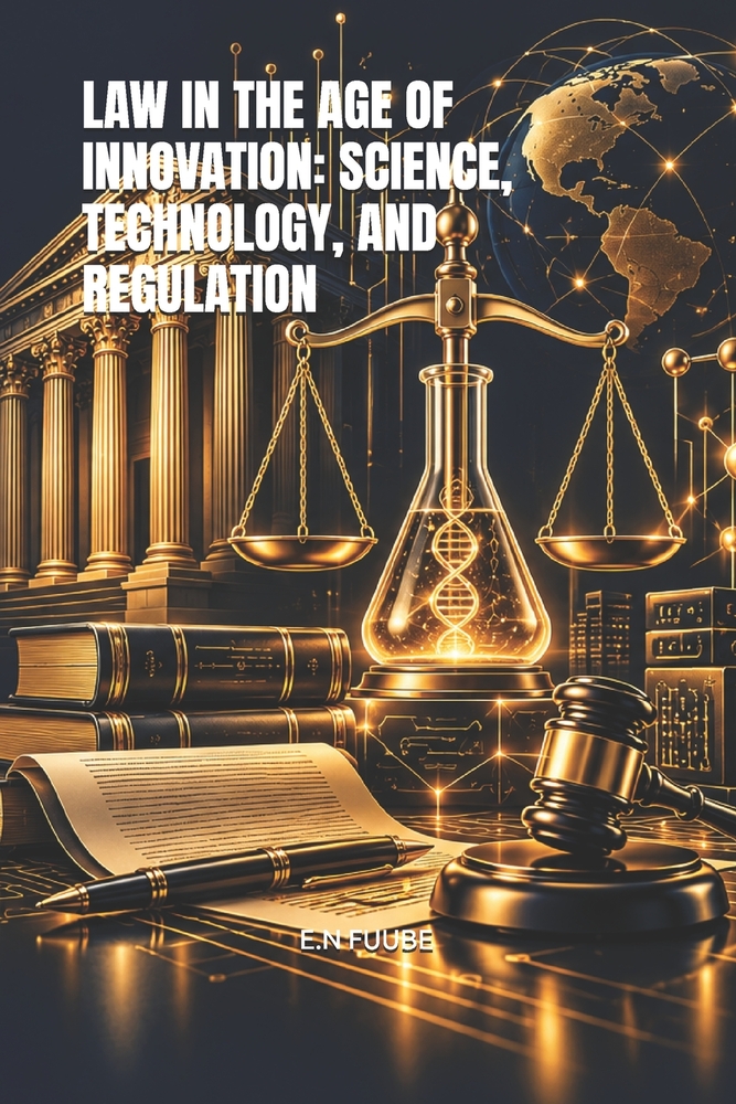 Law in the Age of Innovation: Science, Technology, and Regulation cover