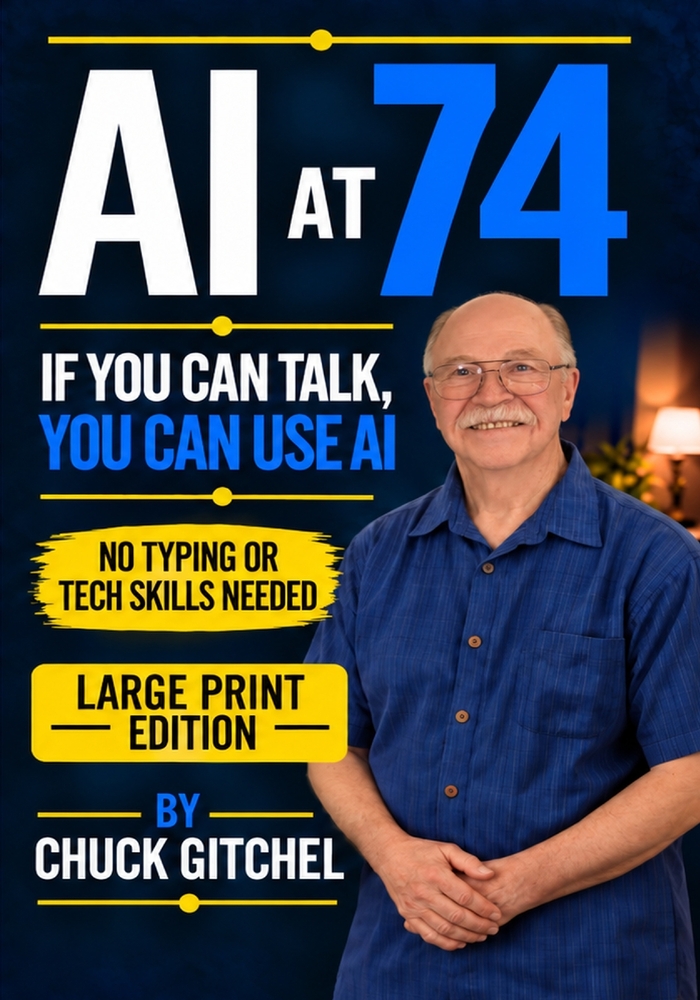 AI at 74: If You Can Talk, You Can Use AI cover