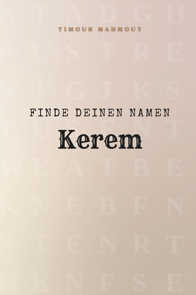Finde Deinen Namen Kerem: Ein Rätselbuch der besonderen Art - dein Name ist der Schlüssel cover