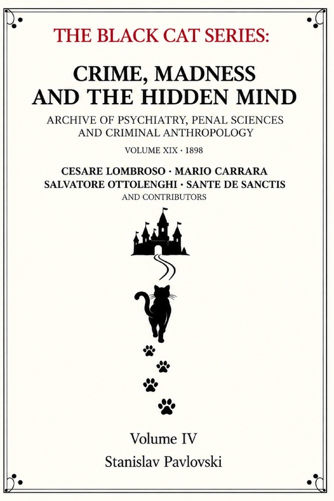Crime, Madness and the Hidden Mind: Archive of Psychiatry, Penal Sciences and Criminal Anthropology cover