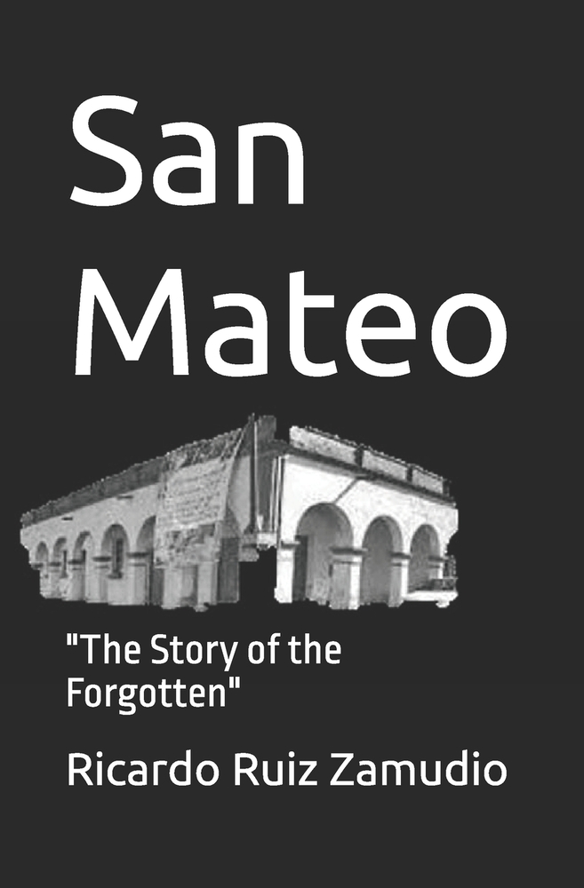 San Mateo: "The Story of the Forgotten" cover