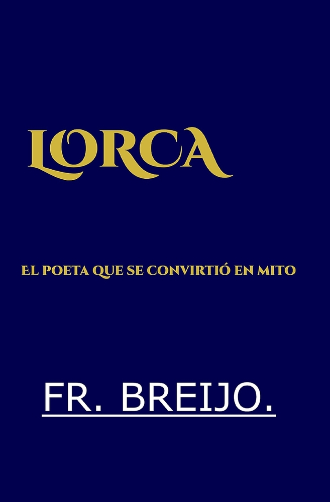 Lorca: El poeta que se convirtió en mito cover