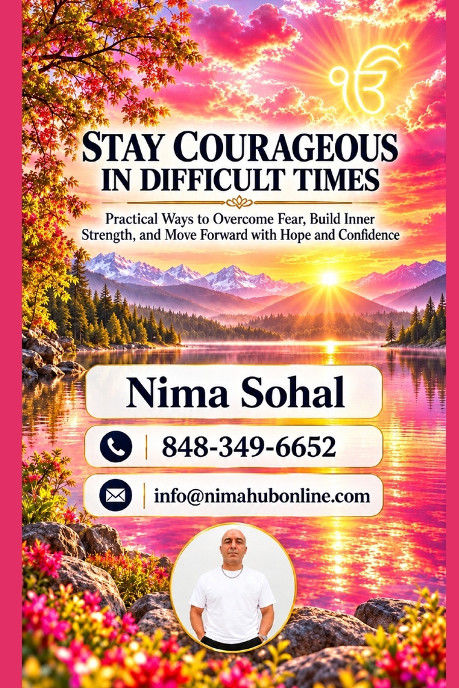 Stay Courageous in Difficult Times: Practical Ways to Overcome Fear, Build Inner Strength, and Move Forward with Hope and Confidence cover