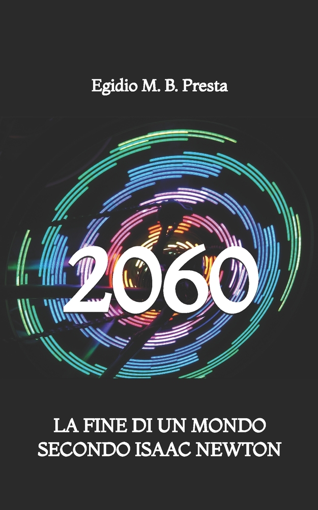 2060: La Fine di un Mondo secondo Isaac Newton cover