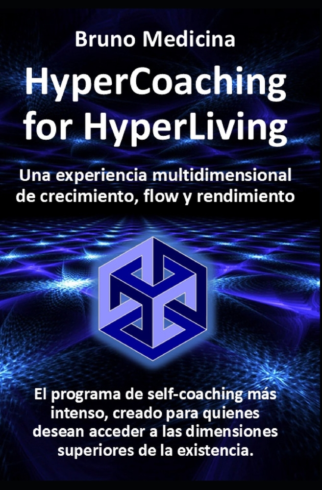 HyperCoaching for HyperLiving: Una experiencia multidimensional de crecimiento, flow y rendimiento cover