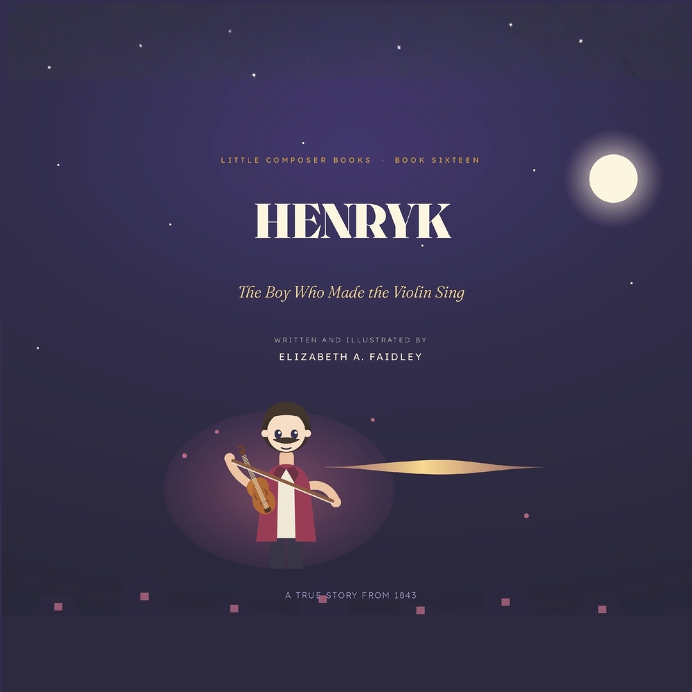 Henryk: The Boy Who Made the Violin Sing cover