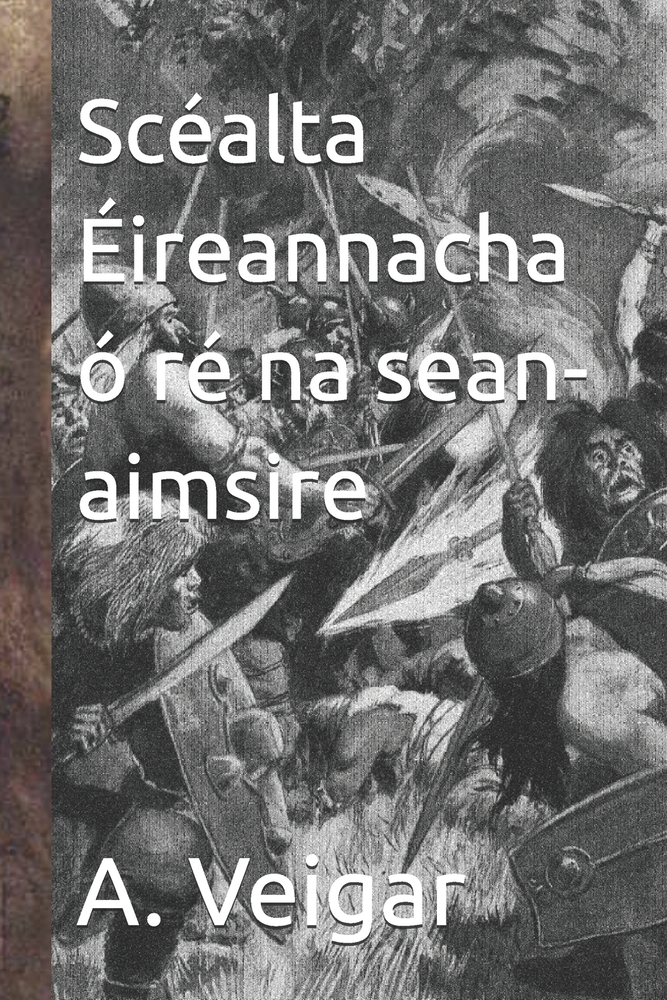 Scéalta Éireannacha ó ré na sean-aimsire cover