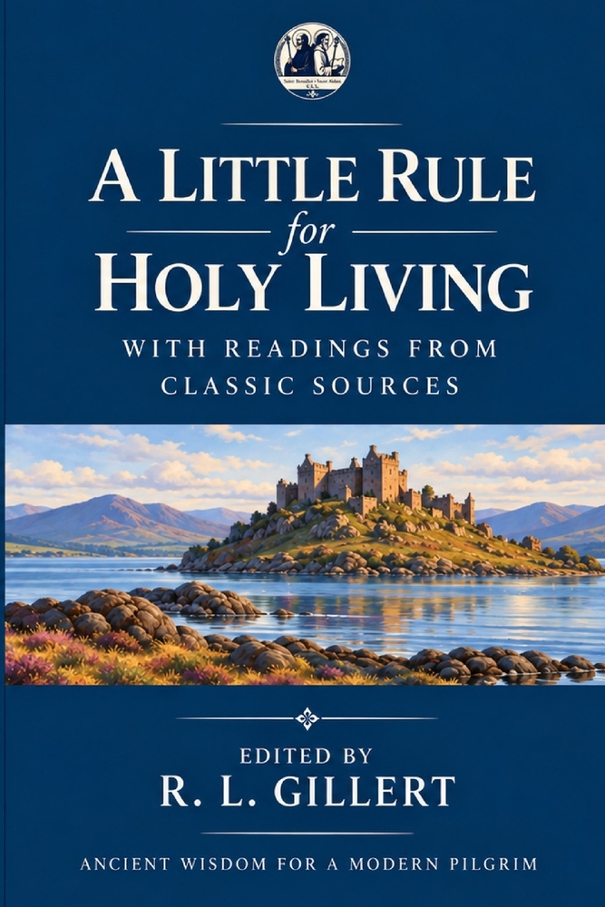 A Little Rule for Holy Living: With Reading from Classic Sources cover