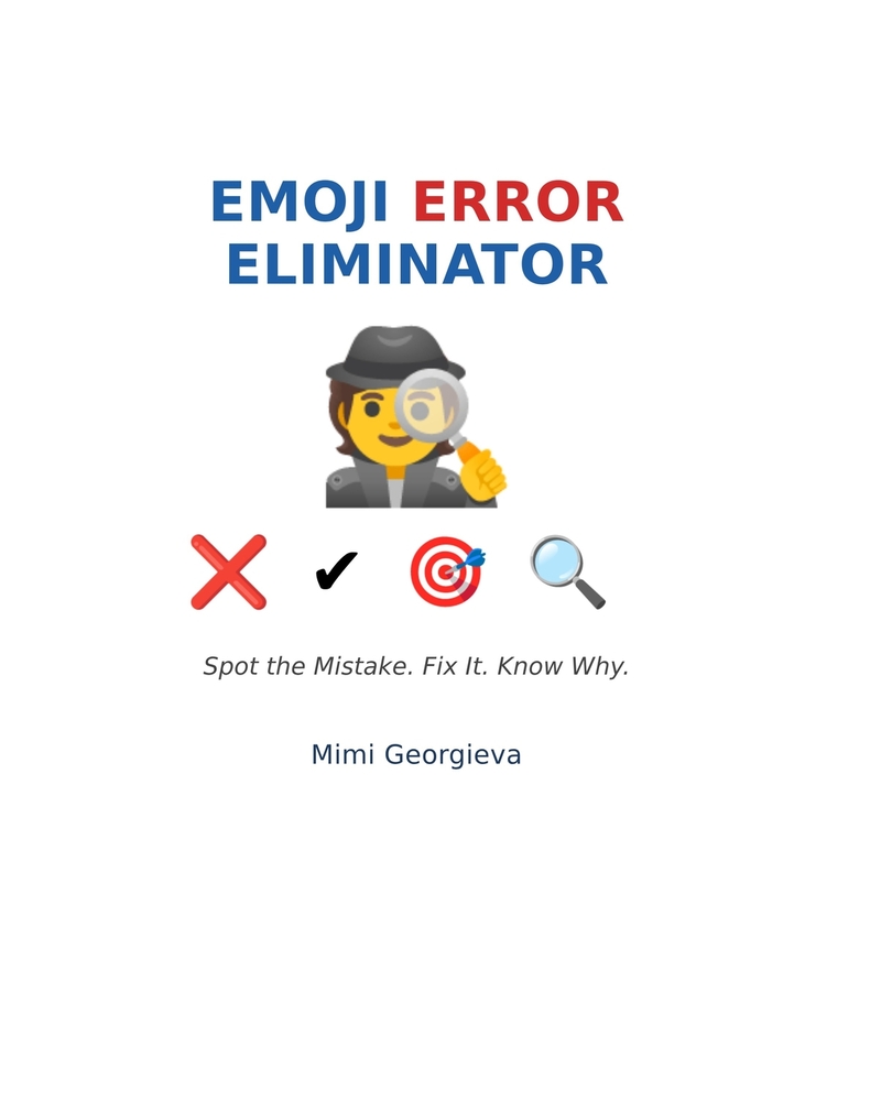 Emoji Error Eliminator: Spot the Mistake. Fix It. Know Why cover
